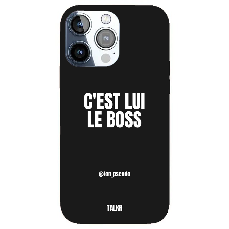 Coque iPhone personnalisée - C'EST LUI LE BOSS ➡️ - TALKR