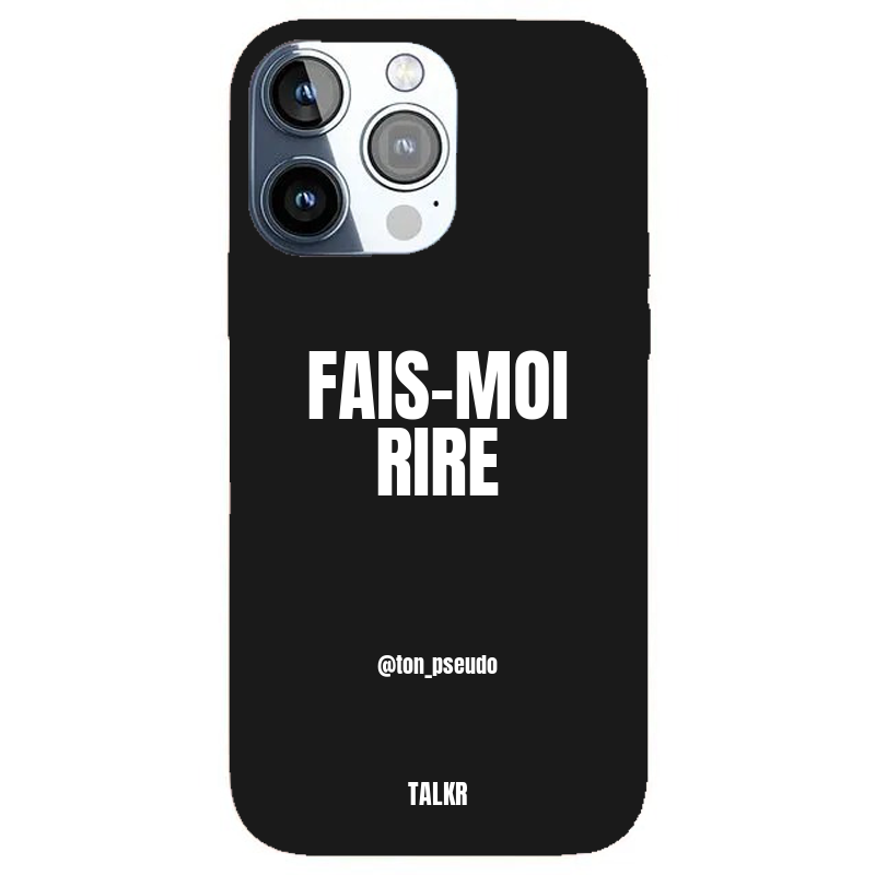 Coque iPhone personnalisée - FAIS-MOI RIRE - TALKR