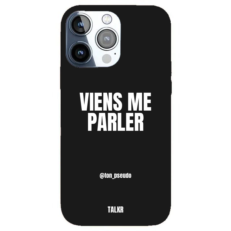 Coque iPhone personnalisée - VIENS ME PARLER - TALKR